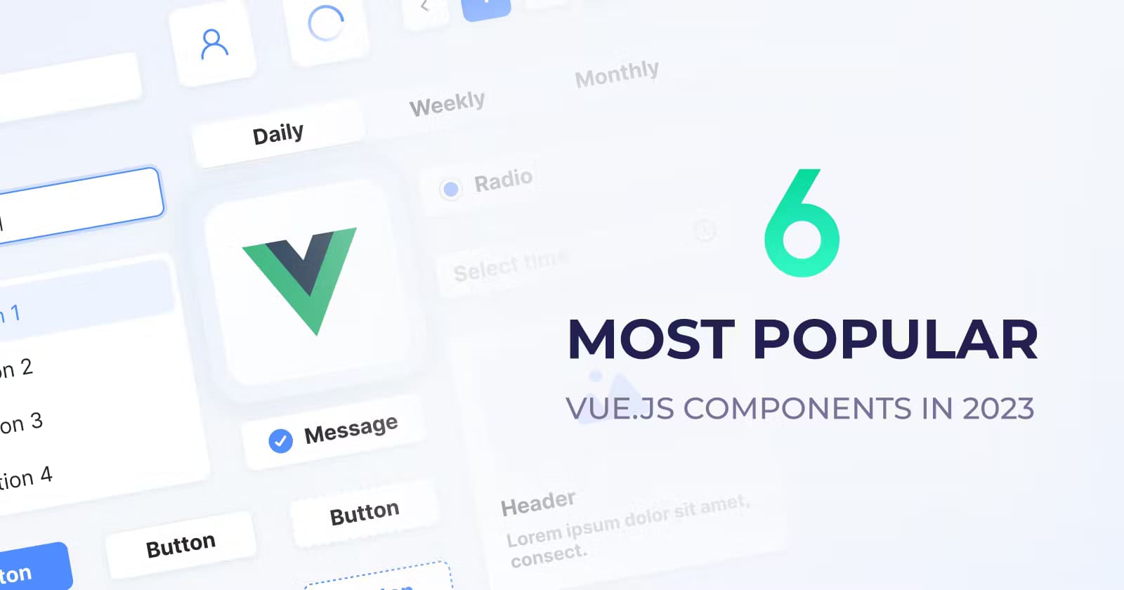 β‘οΈ6 Most Popular Vue.js UI Libraries (Vue 3) in 2023 π₯