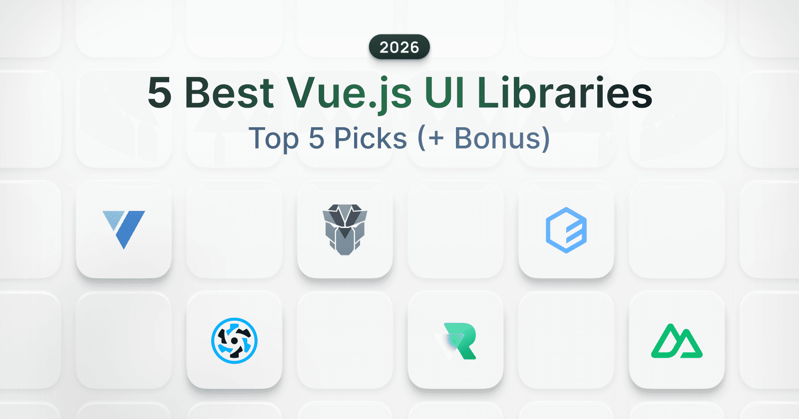 π₯ Best Vue.js UI Libraries for 2026: Top 5 Picks (+ Bonus) π
